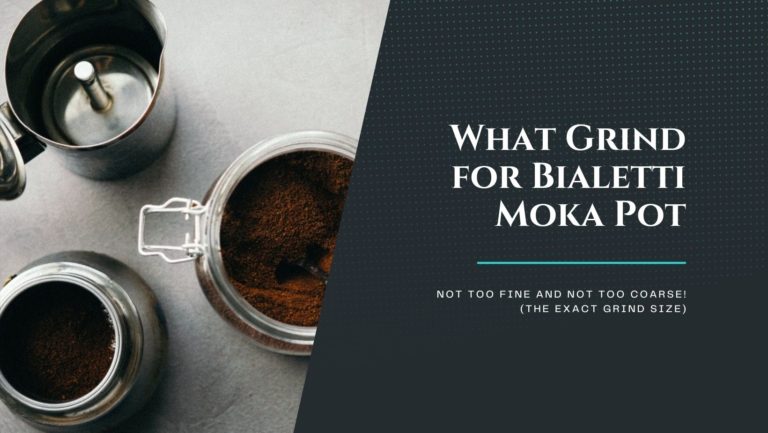 {Beginners Guide} What Grind for Bialetti Moka Pot: Not too Fine and Not too Coarse! (The Exact Grind Size)