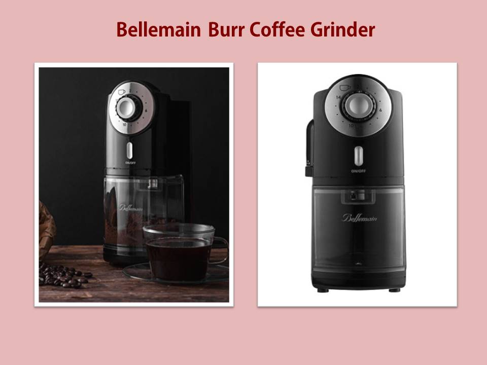 Bellemain Burr Coffee Grinder - one of the best coffee grinder for pour over coffee