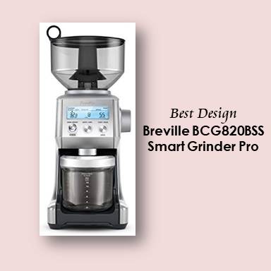 Breville BCG820BSS Smart Grinder Pro - One of the best coffee grinder for french press
